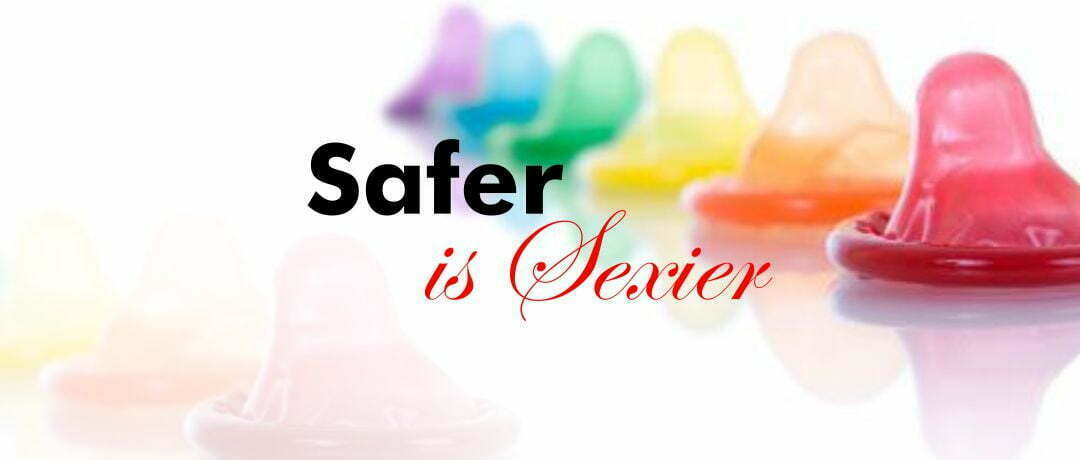 Safer Is Sexier – International Condom Day 2022